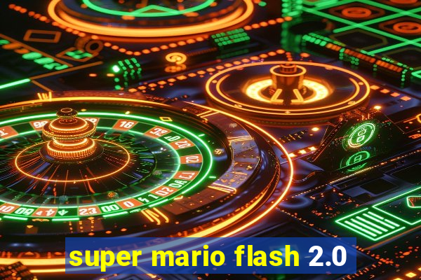 super mario flash 2.0