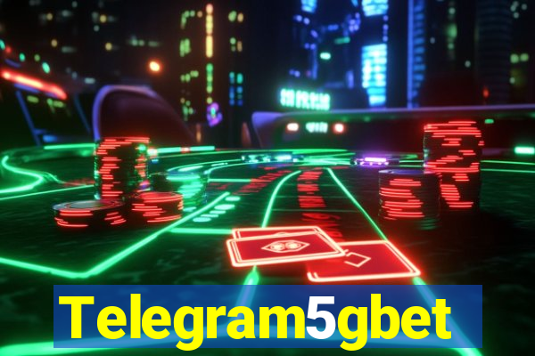 Telegram5gbet