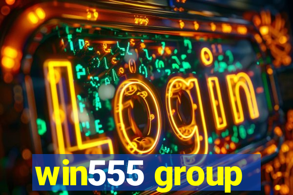 win555 group