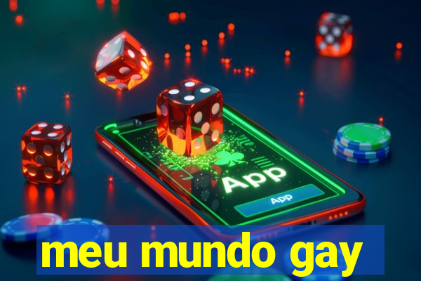 meu mundo gay