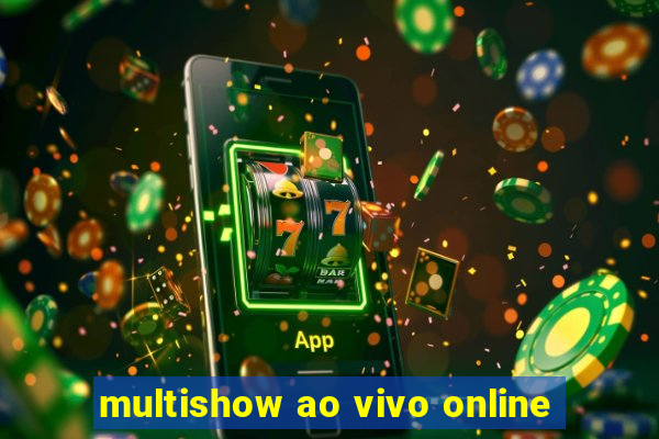 multishow ao vivo online