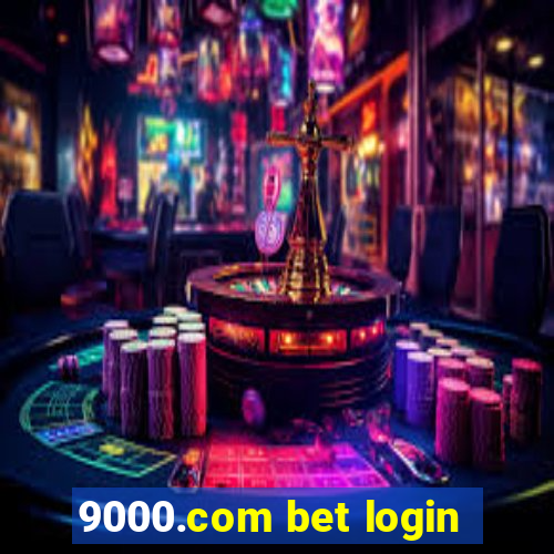 9000.com bet login