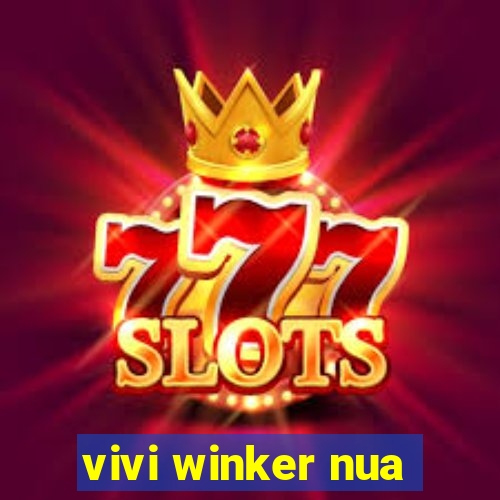 vivi winker nua