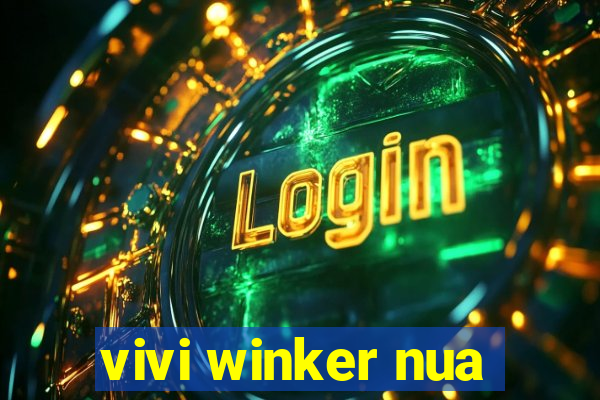 vivi winker nua