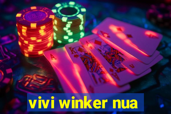 vivi winker nua