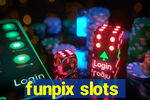 funpix slots