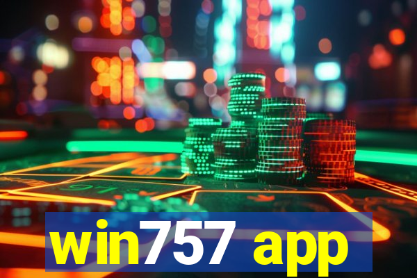 win757 app