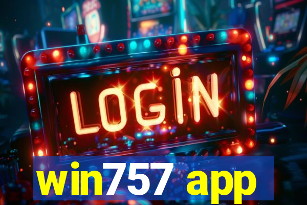 win757 app