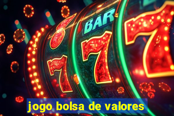 jogo bolsa de valores