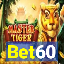 Bet60