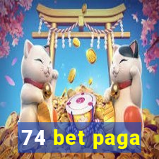 74 bet paga