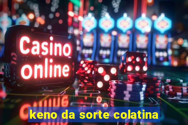 keno da sorte colatina