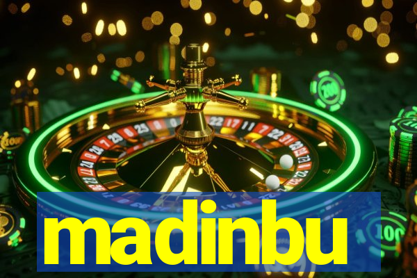 madinbu