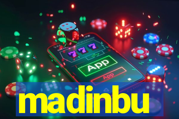 madinbu