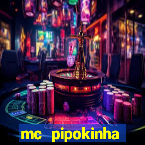 mc pipokinha privacy videos