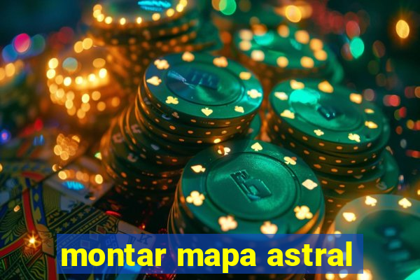 montar mapa astral