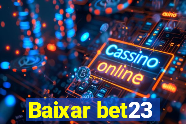 Baixar bet23