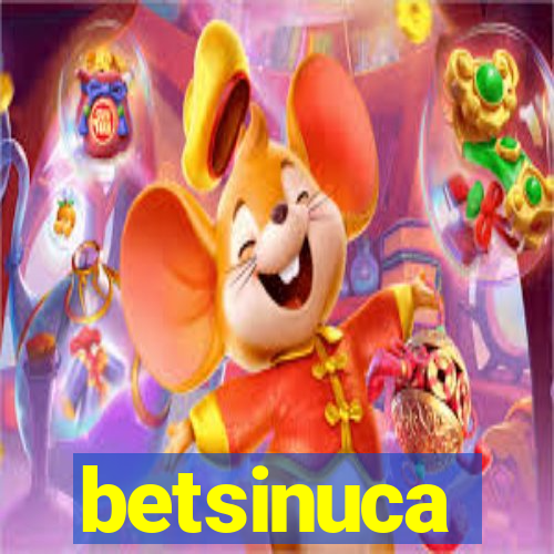 betsinuca