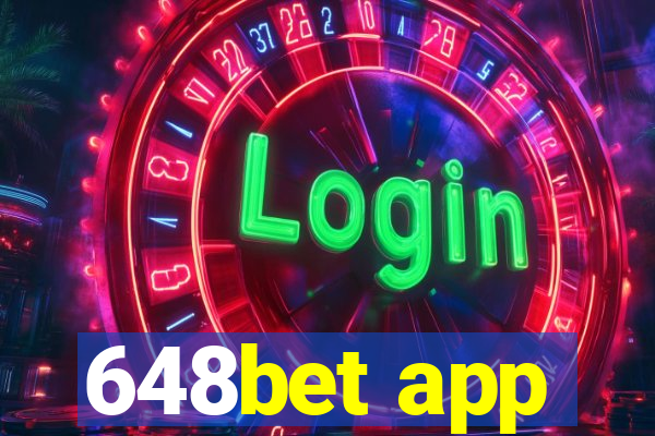 648bet app