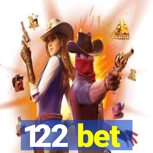 122 bet