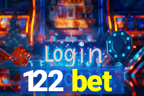 122 bet