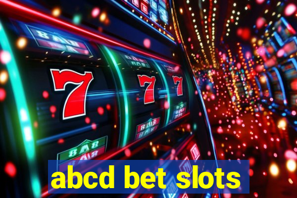 abcd bet slots