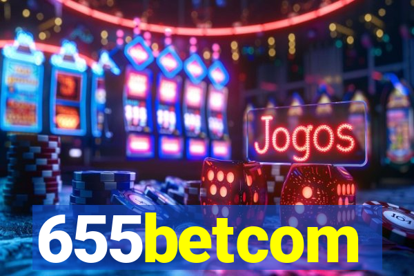 655betcom