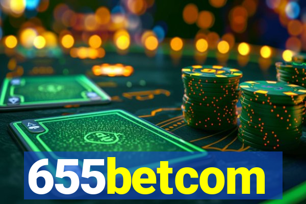 655betcom