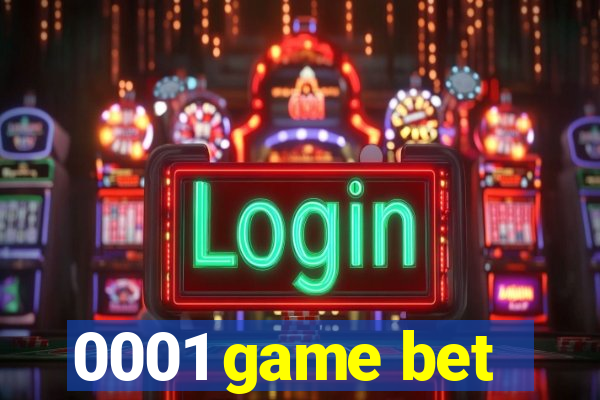 0001 game bet