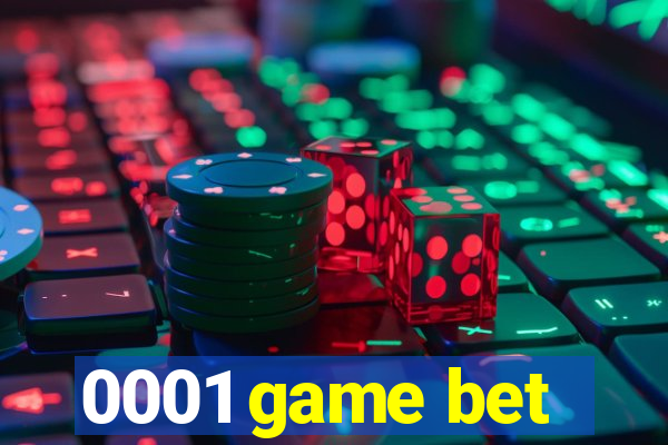 0001 game bet