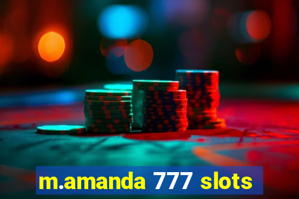 m.amanda 777 slots