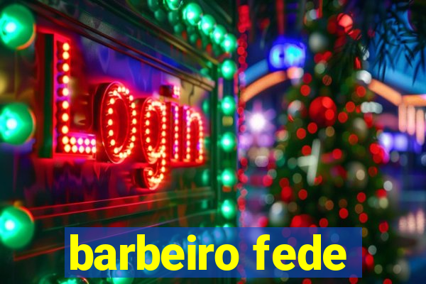 barbeiro fede