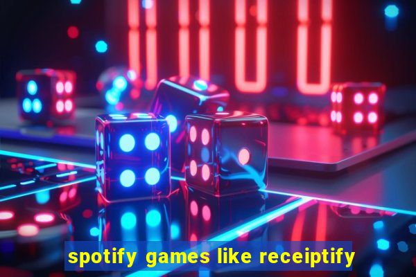 spotify games like receiptify