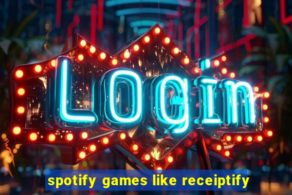 spotify games like receiptify