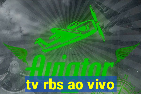 tv rbs ao vivo