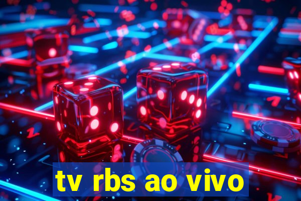 tv rbs ao vivo