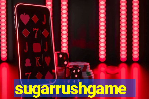 sugarrushgame