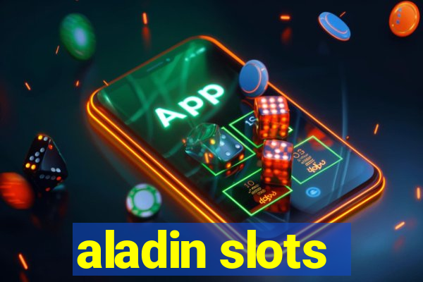 aladin slots