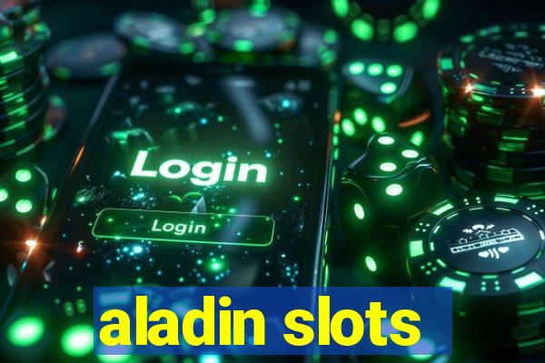 aladin slots