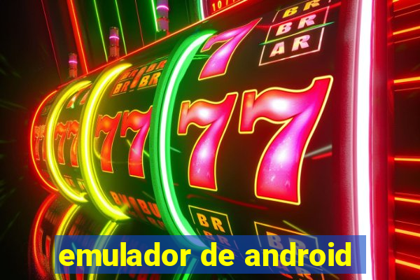 emulador de android