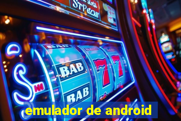 emulador de android