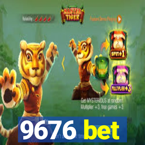 9676 bet