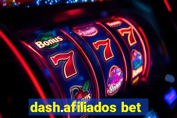 dash.afiliados bet