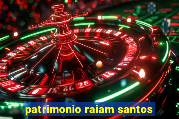 patrimonio raiam santos