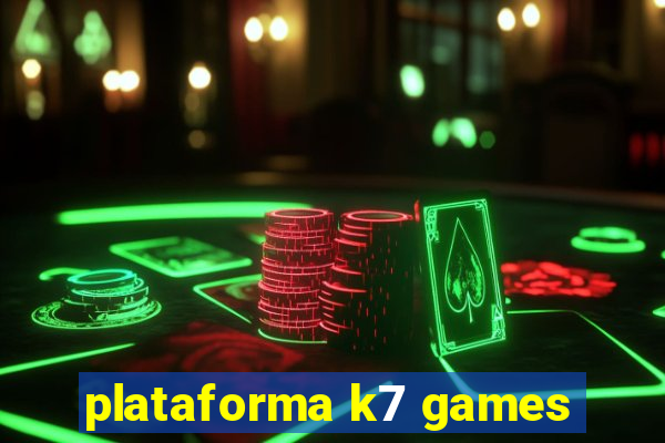 plataforma k7 games