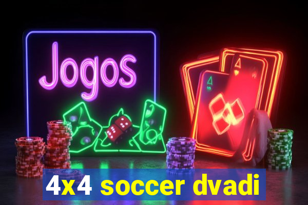 4x4 soccer dvadi