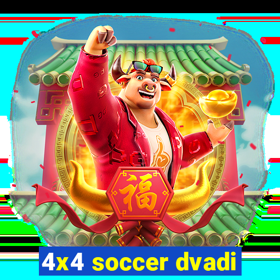 4x4 soccer dvadi