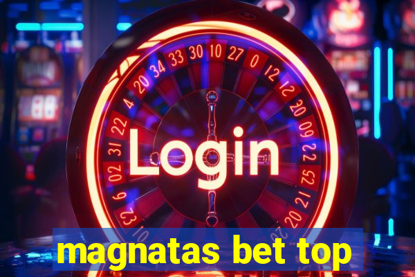 magnatas bet top