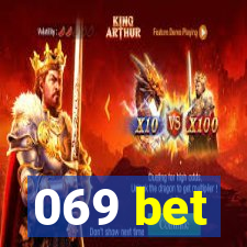 069 bet