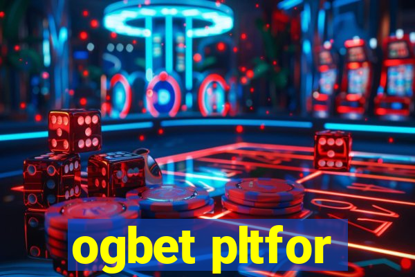 ogbet pltfor